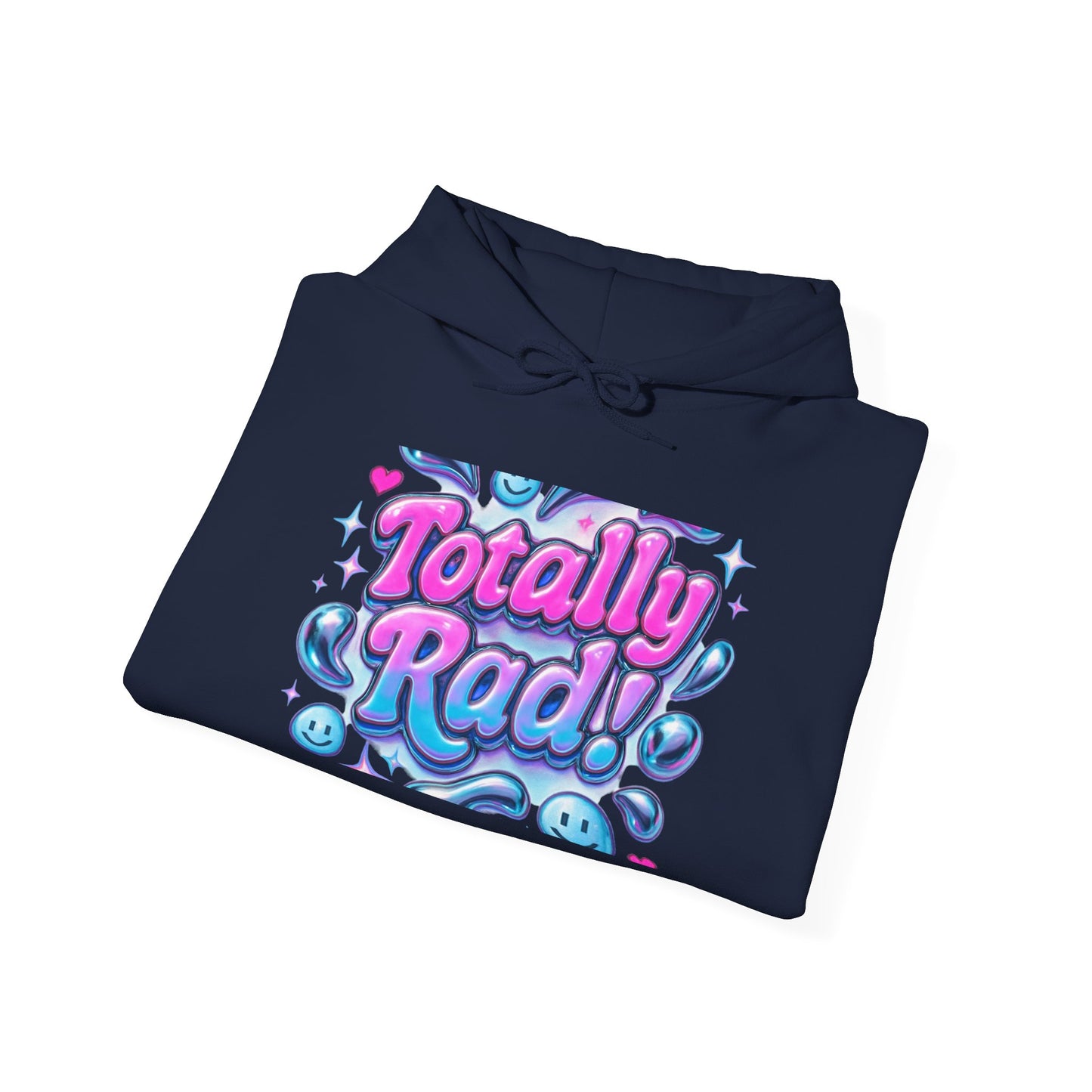 Totally Rad Unisex Hooded Sweatshirt