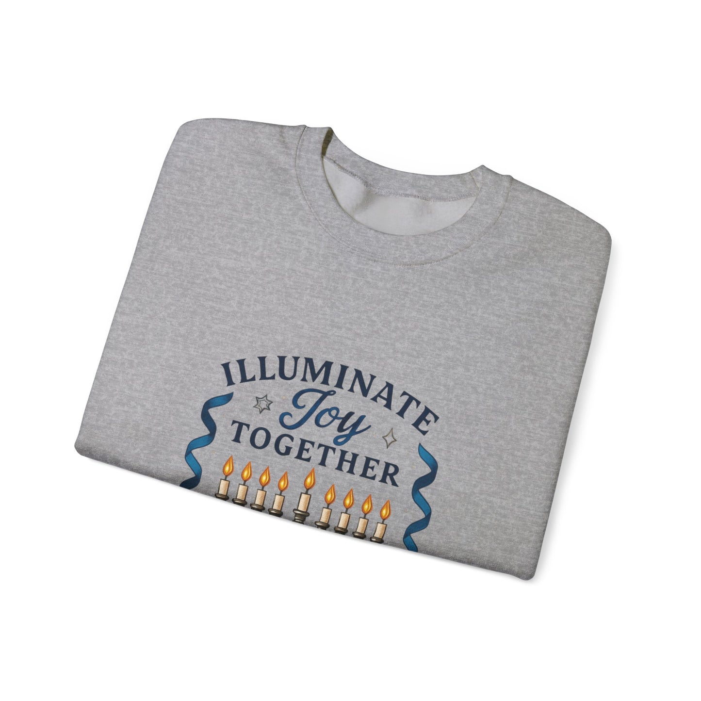 Hanukkah Sweatshirt - "Illuminate Joy Together" Menorah & Dreidel Holiday Crewneck