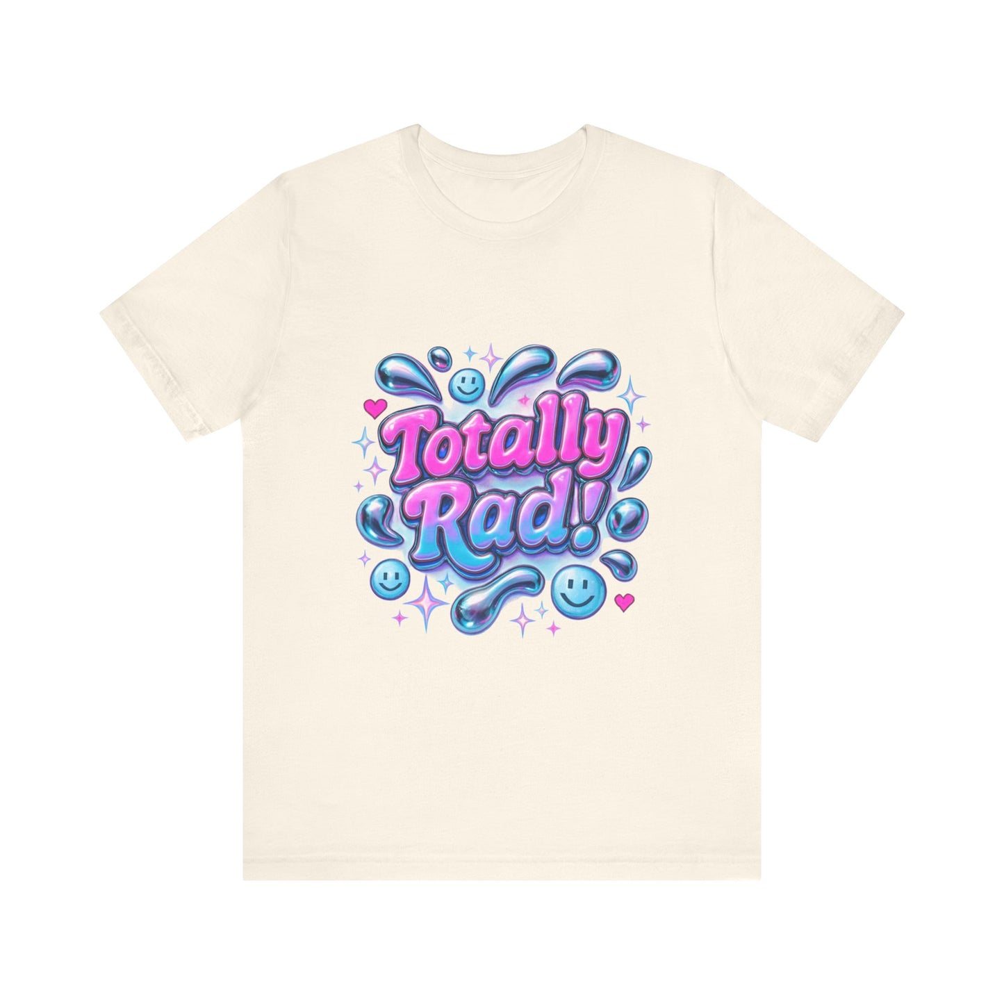 Totally Rad Unisex Jersey Tee - Fun and Playful Graphic T-Shirt