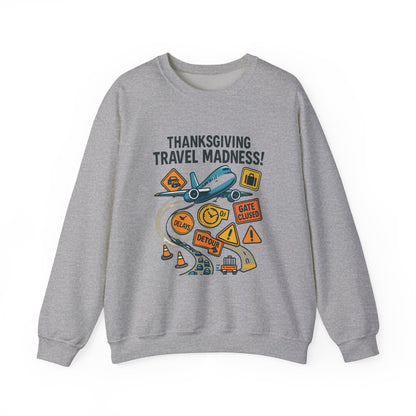 Thanksgiving Travel Madness Sweatshirt — Funny Holiday Flight Delay Crewneck