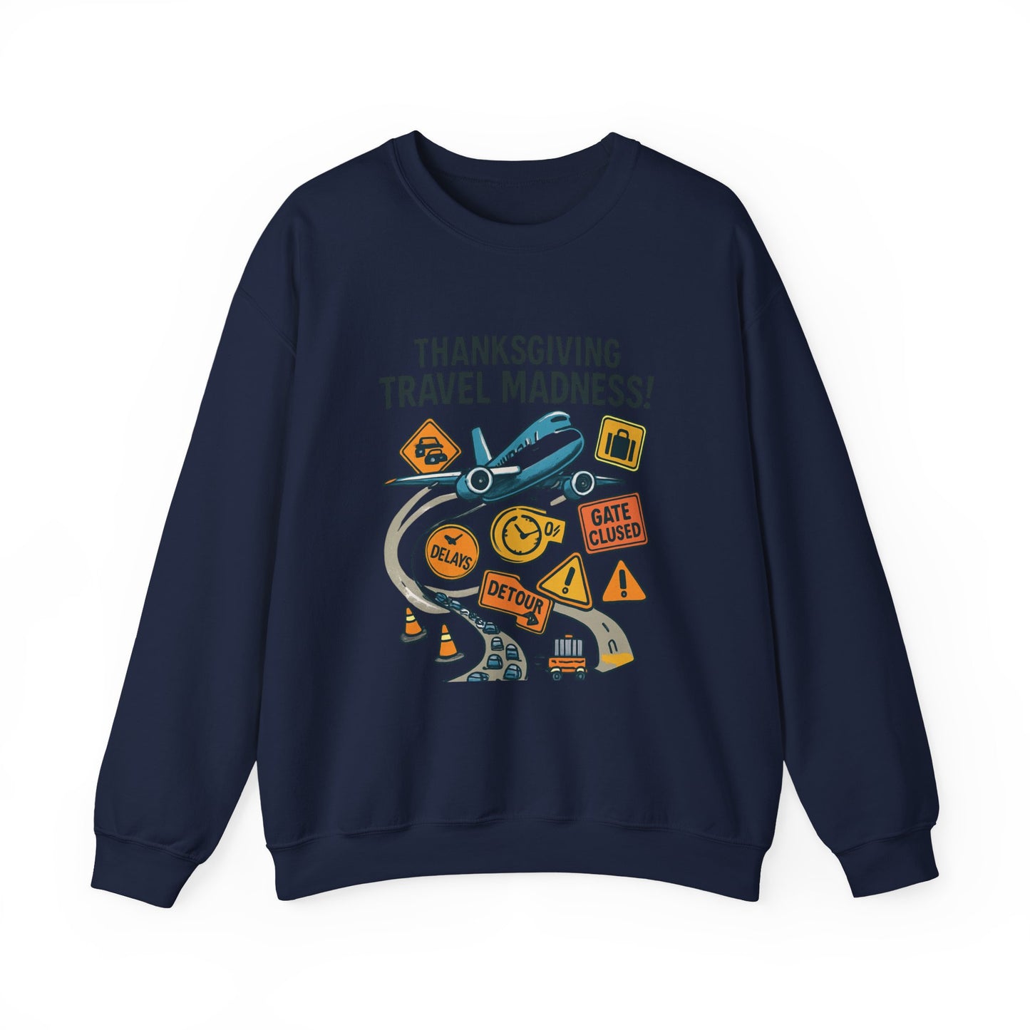 Thanksgiving Travel Madness Sweatshirt — Funny Holiday Flight Delay Crewneck