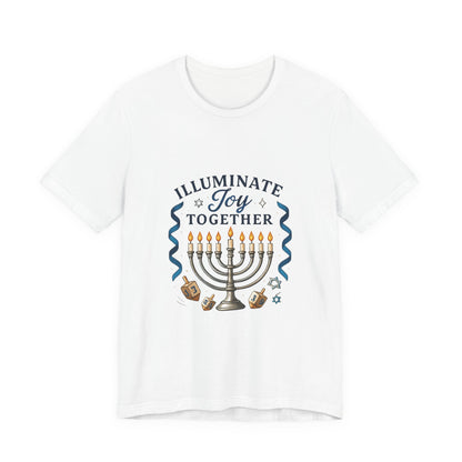 Hanukkah Menorah Tee — "Illuminate Joy Together" Holiday T-Shirt