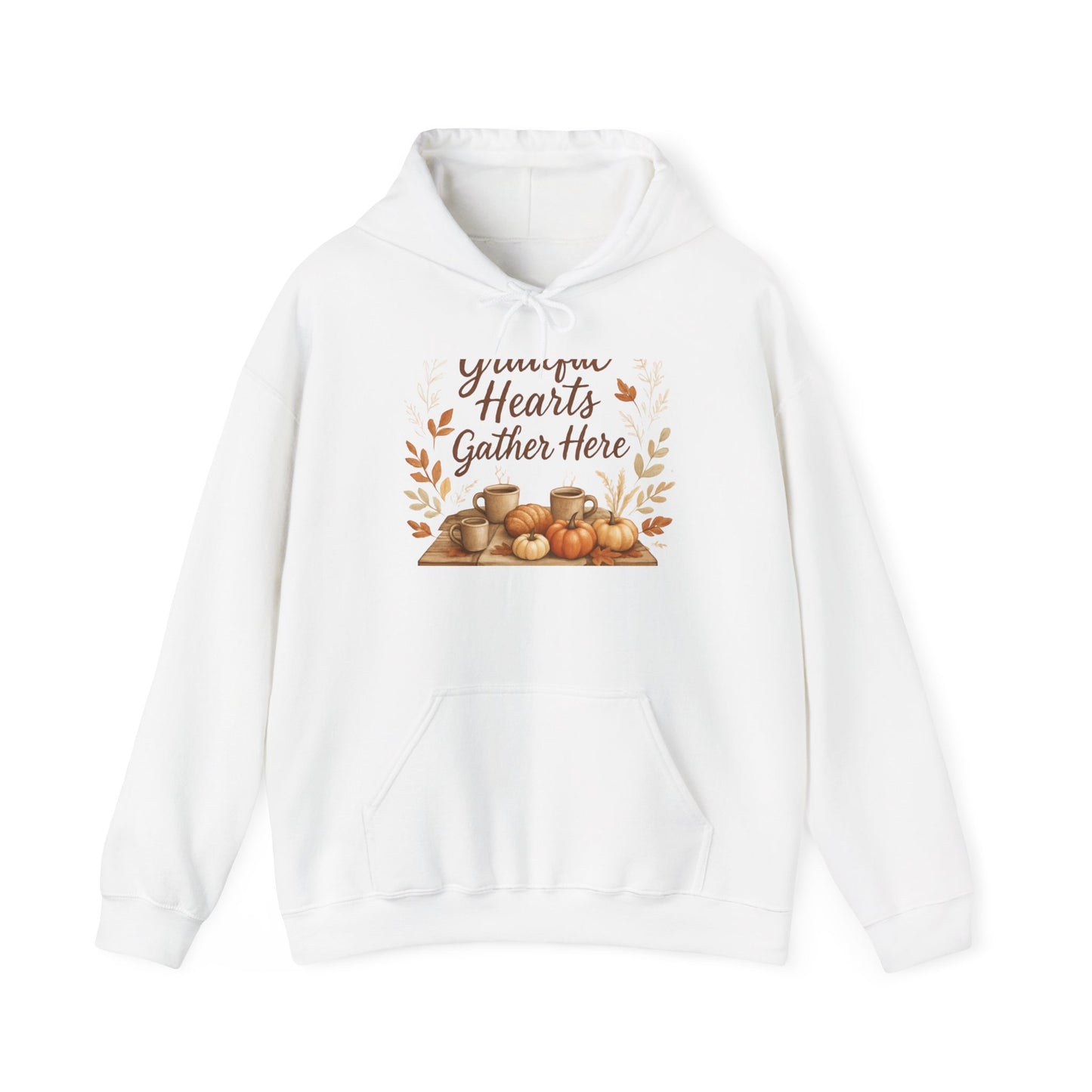 Grateful Hearts Gather Here Hoodie