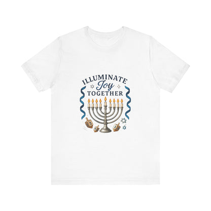 Hanukkah Menorah Tee — "Illuminate Joy Together" Holiday T-Shirt