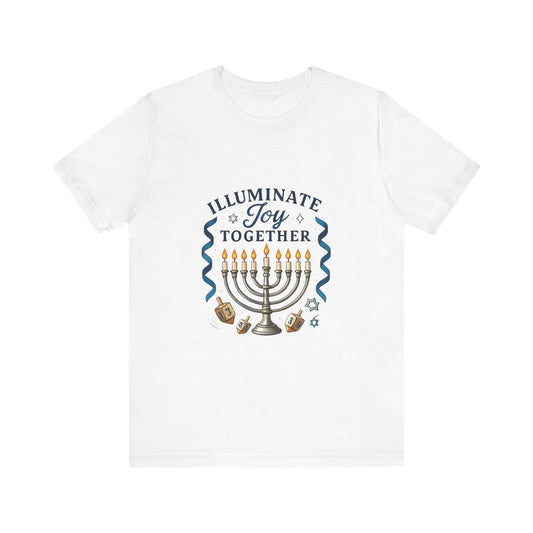 Hanukkah Menorah Tee — "Illuminate Joy Together" Holiday T-Shirt