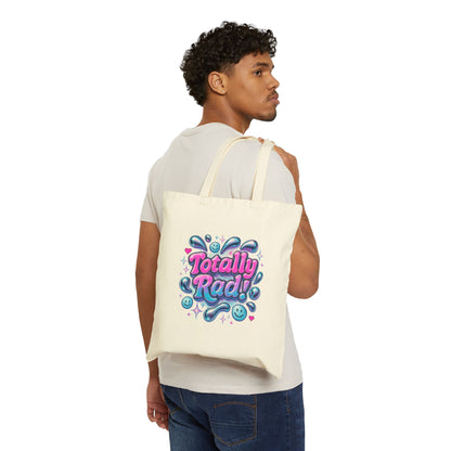 Totally Rad! Cotton Canvas Tote Bag