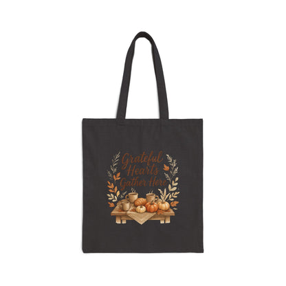 Grateful Hearts Gather Here Cotton Canvas Tote Bag