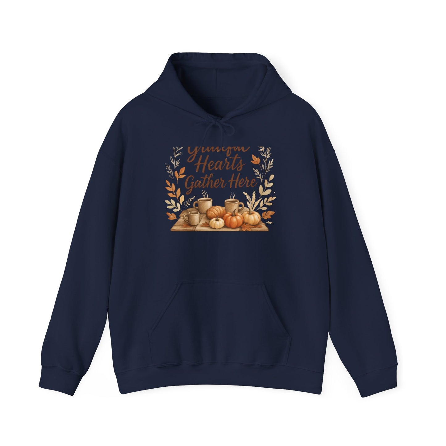 Grateful Hearts Gather Here Hoodie