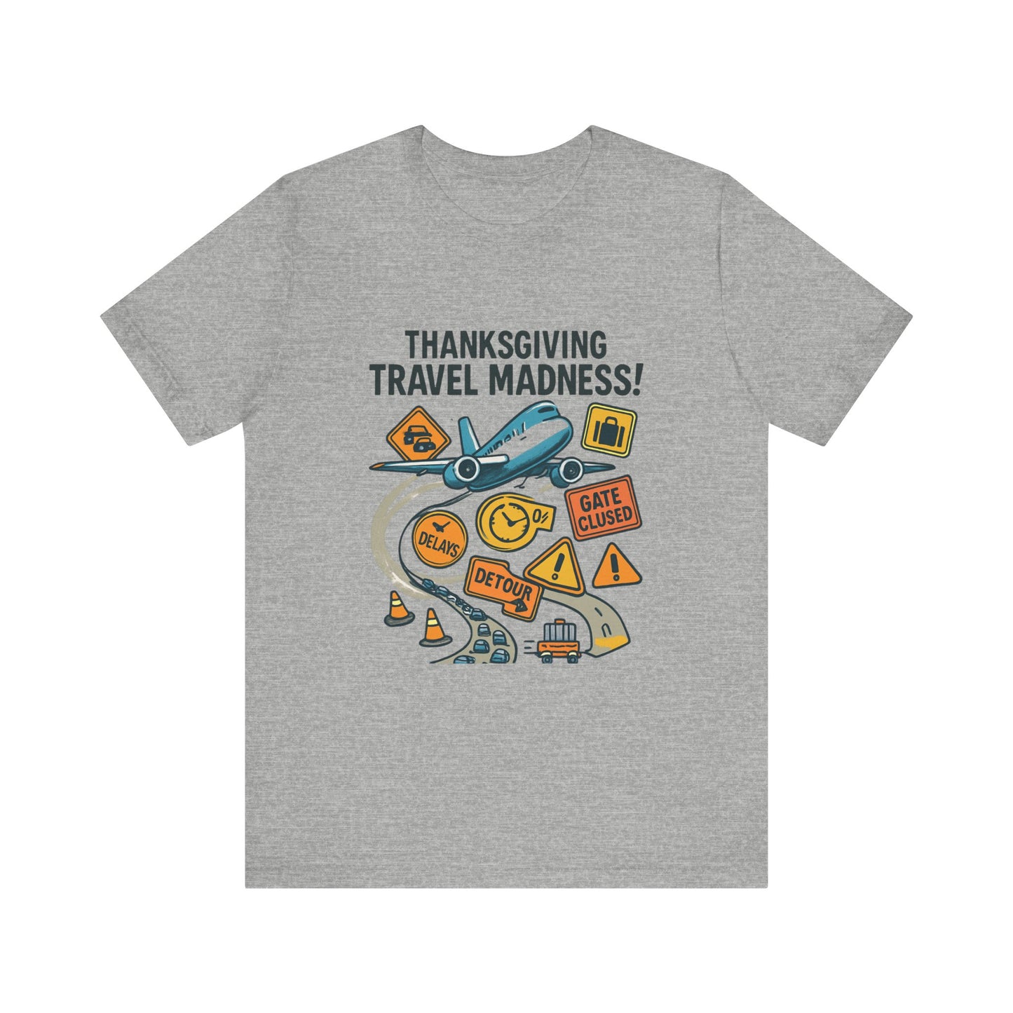 Thanksgiving Travel Madness Tee — Funny Holiday Road & Flight Delay Shirt
