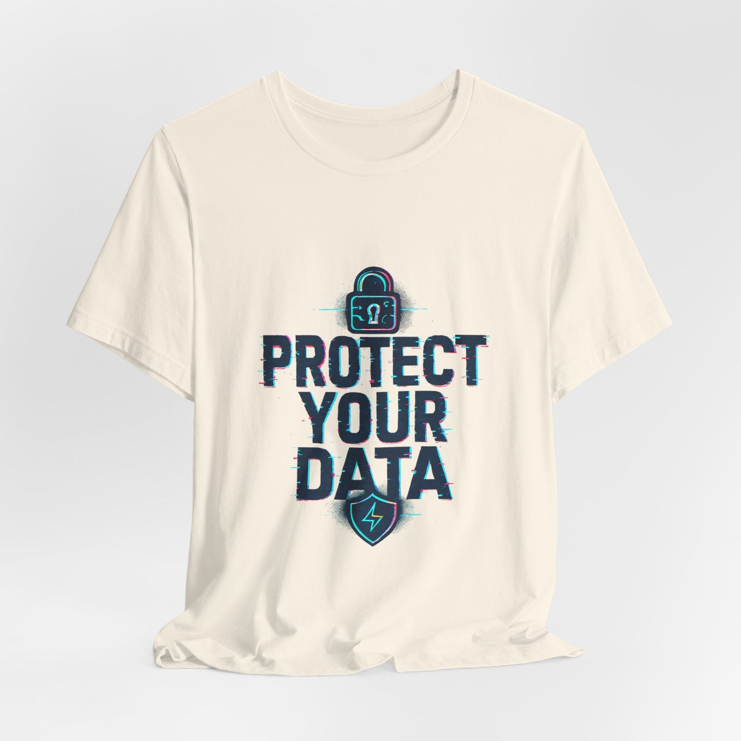 Protect Your Data Tee — Cybersecurity Awareness T-Shirt