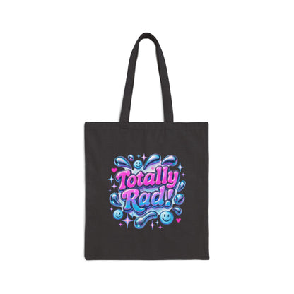 Totally Rad! Cotton Canvas Tote Bag