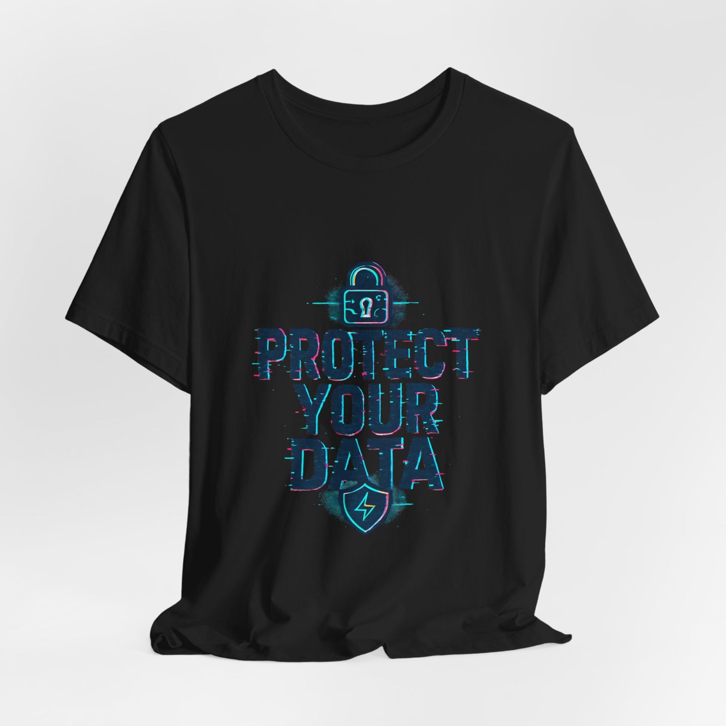 Protect Your Data Tee — Cybersecurity Awareness T-Shirt