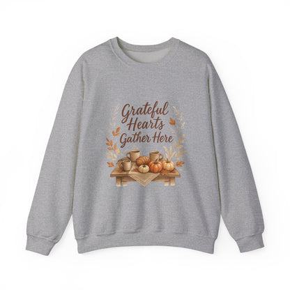 Grateful Hearts Gather Here Sweatshirt