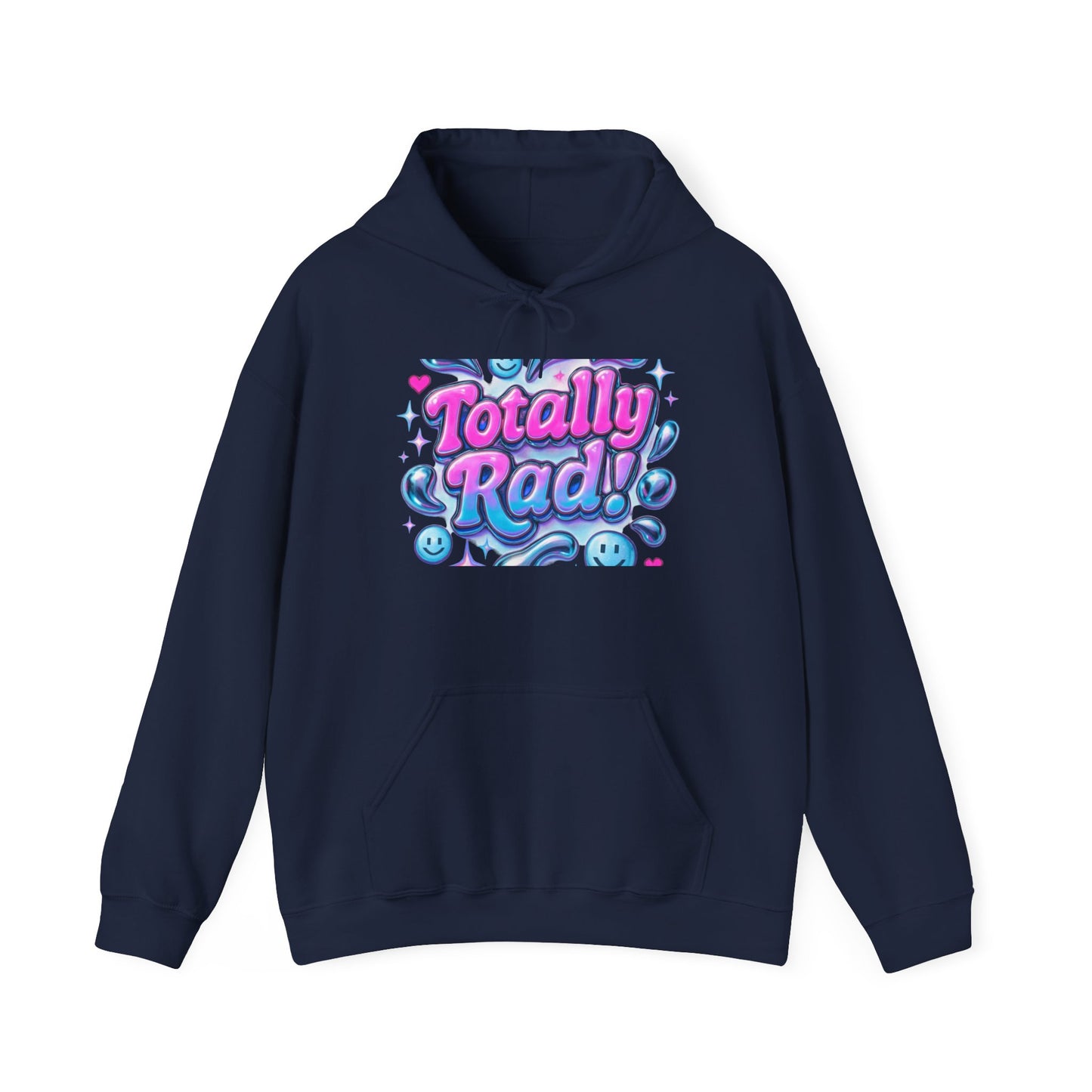 Totally Rad Unisex Hooded Sweatshirt