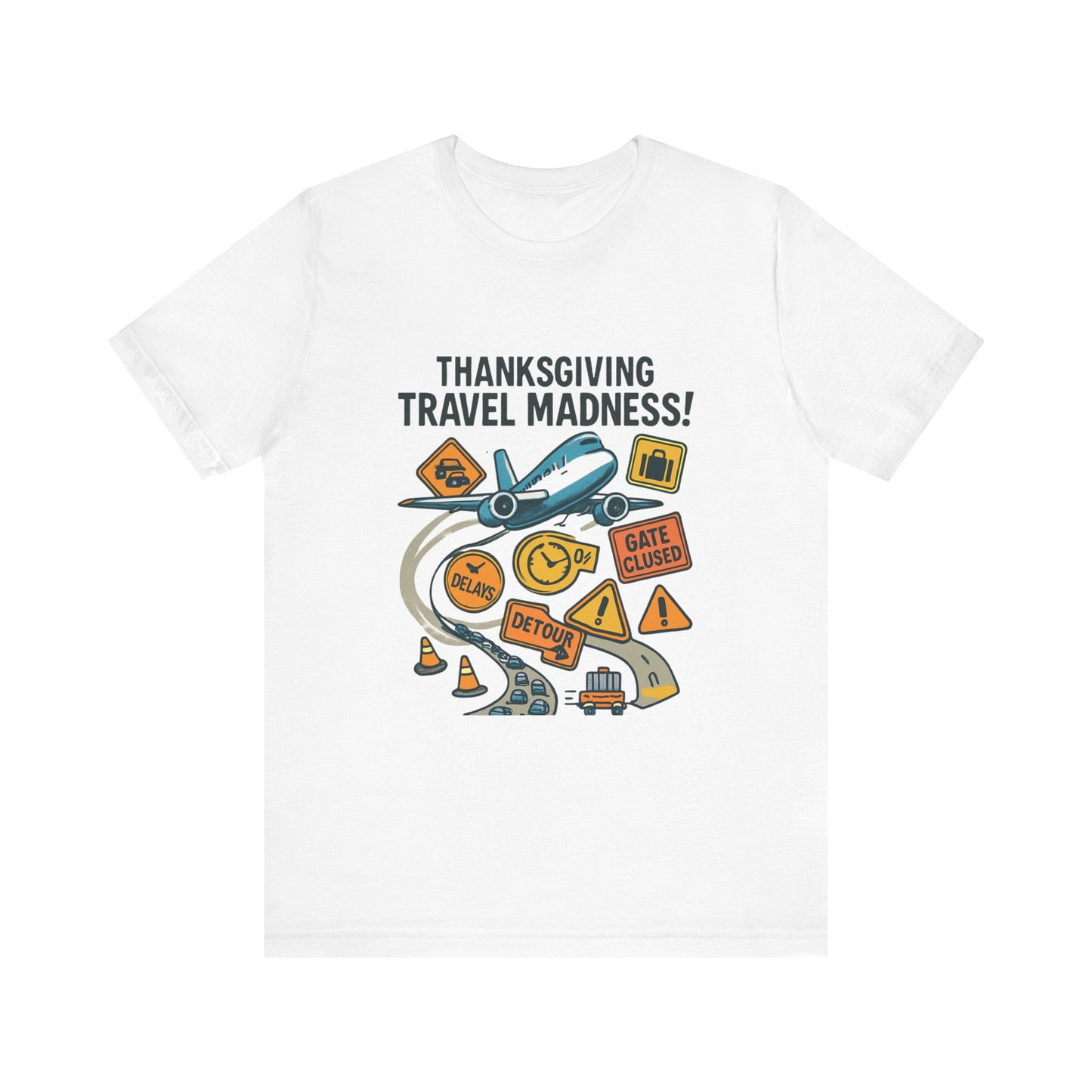 Thanksgiving Travel Madness Tee — Funny Holiday Road & Flight Delay Shirt