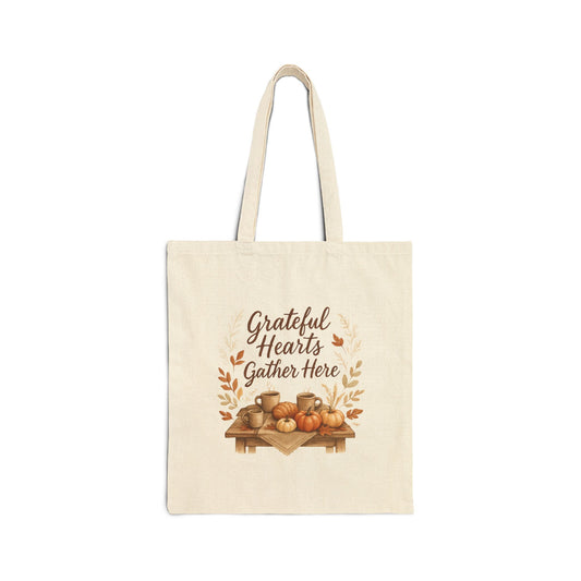 Grateful Hearts Gather Here Cotton Canvas Tote Bag