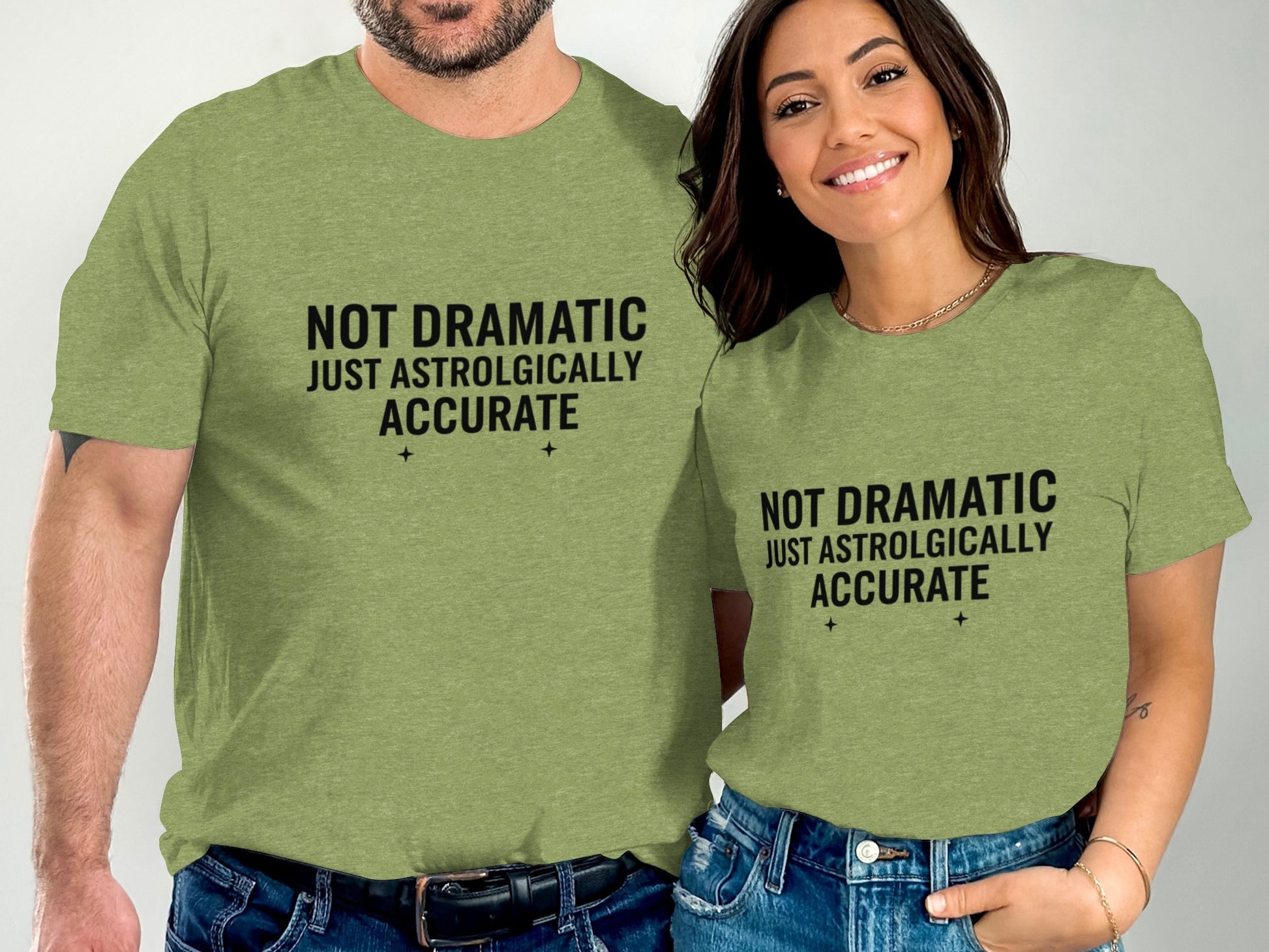Not Dramatic Just Astrologically Accurate Tshirt
