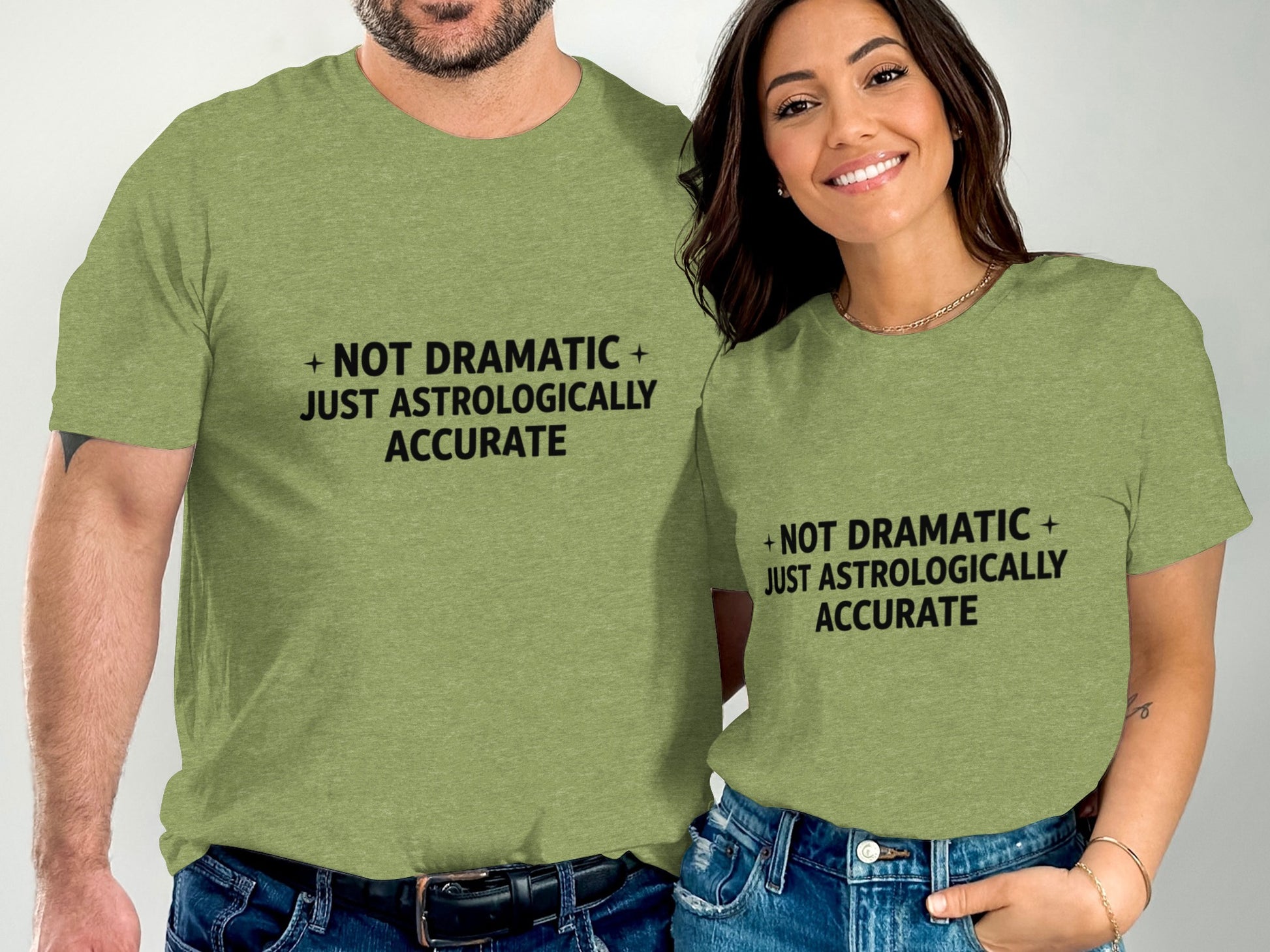 Not Dramatic Just Astrologically Accurate T-shirt