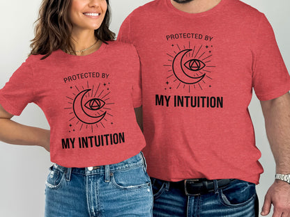 Protected by My Intuition Statement T-Shirt