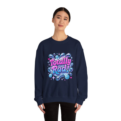 Totally Rad Unisex Crewneck Sweatshirt