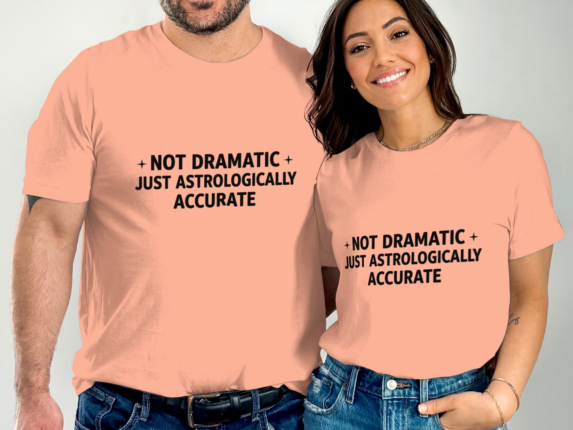 Not Dramatic Just Astrologically Accurate product
