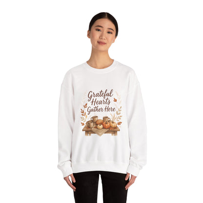 Grateful Hearts Gather Here Sweatshirt