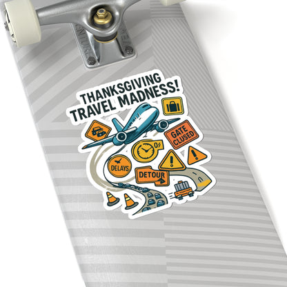 Thanksgiving Travel Madness Sticker — Funny Holiday Travel Plane & Road Delay Kiss-Cut Sticker