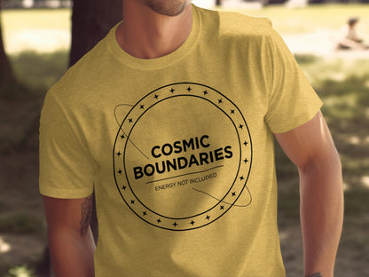 Cosmic Boundaries Energy Not Included Shirt