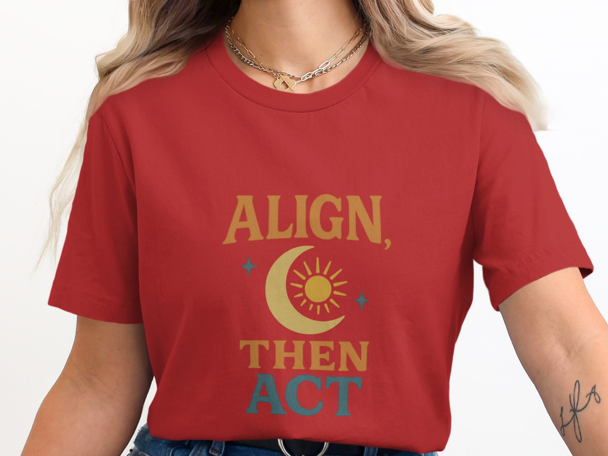 Align Then Act motivational shirt product type