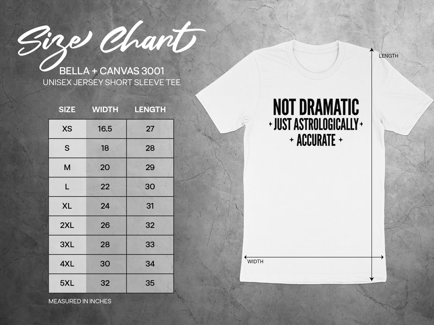 Not Dramatic Just Astrologically Accurate Tee