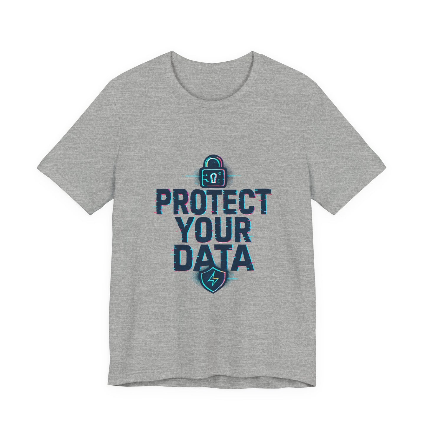 Protect Your Data Tee — Cybersecurity Awareness T-Shirt