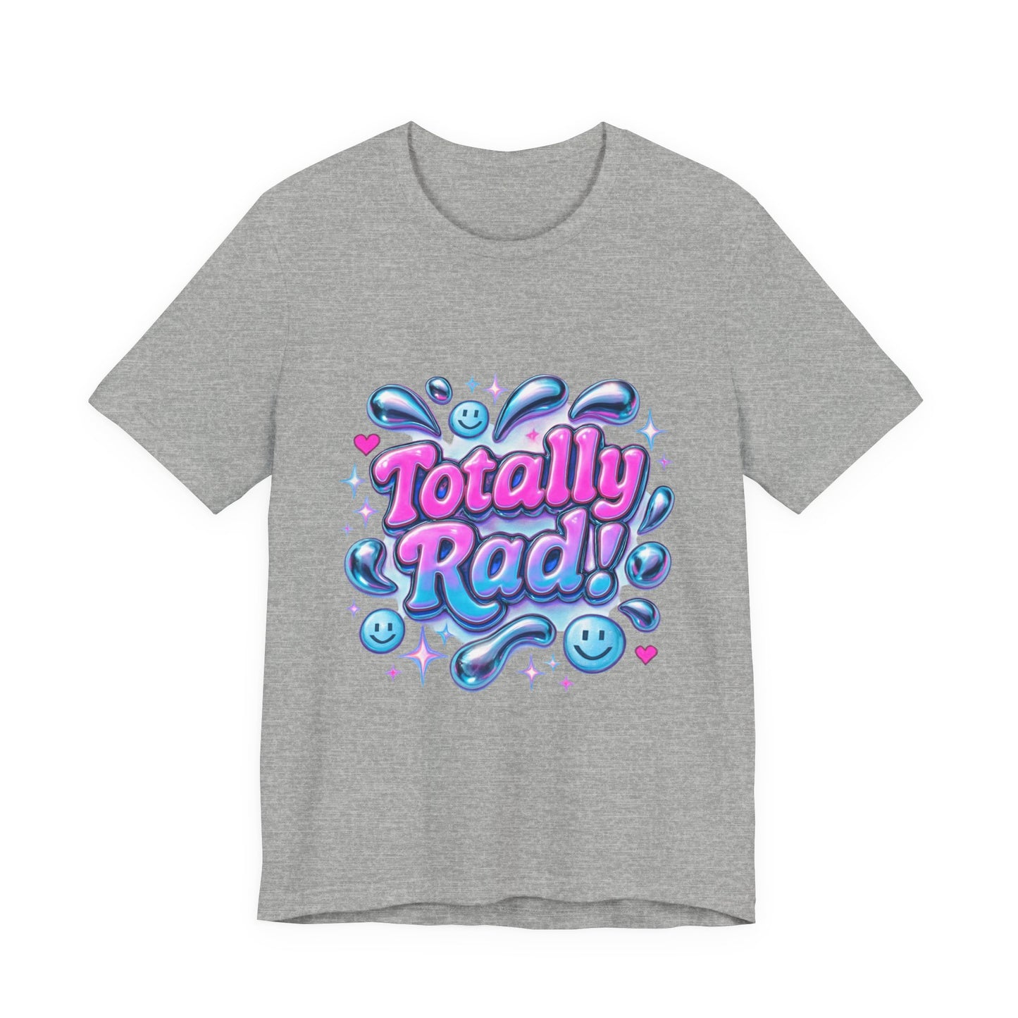 Totally Rad Unisex Jersey Tee - Fun and Playful Graphic T-Shirt