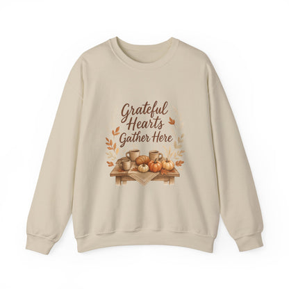 Grateful Hearts Gather Here Sweatshirt