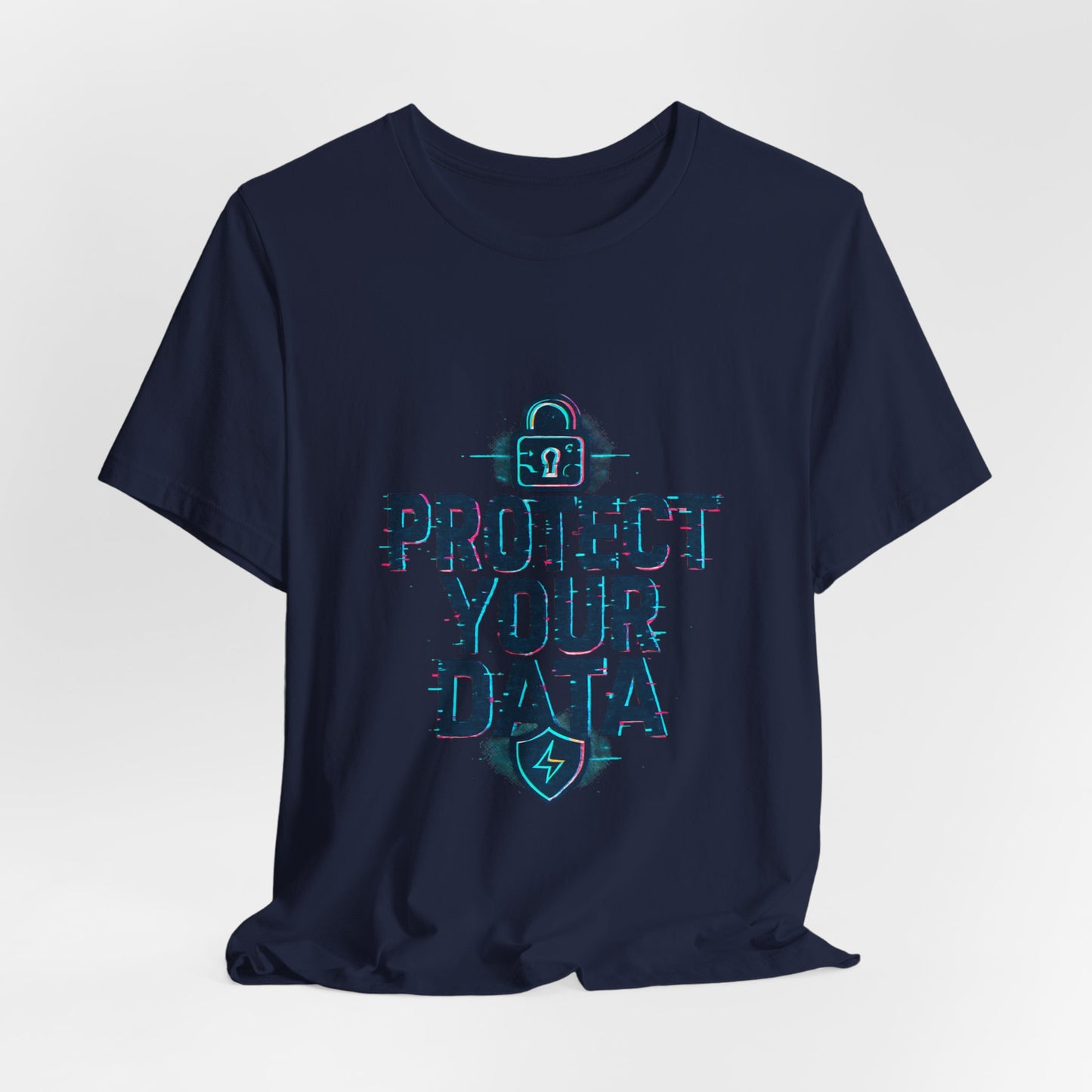 Protect Your Data Tee — Cybersecurity Awareness T-Shirt