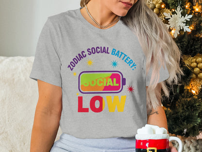 Zodiac Social Battery Low Tee Christmas Gift
