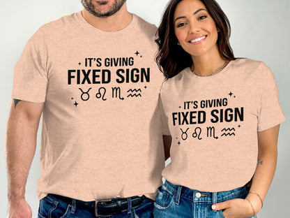 It's Giving Fixed Sign Astrological T-shirt