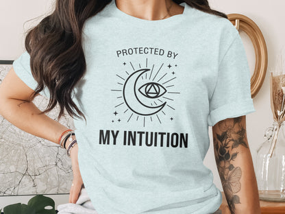 Protected By My Intuition Graphic Tee