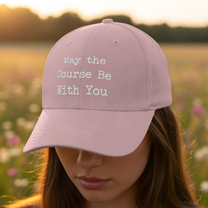 May the Course Be With You Hat