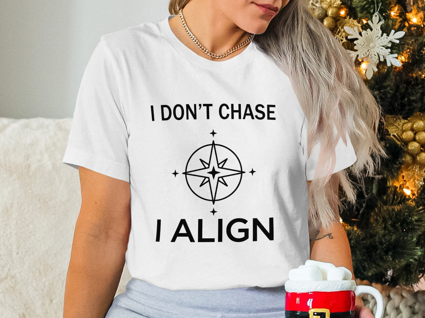 I Don't Chase I Align Statement Tee for Women