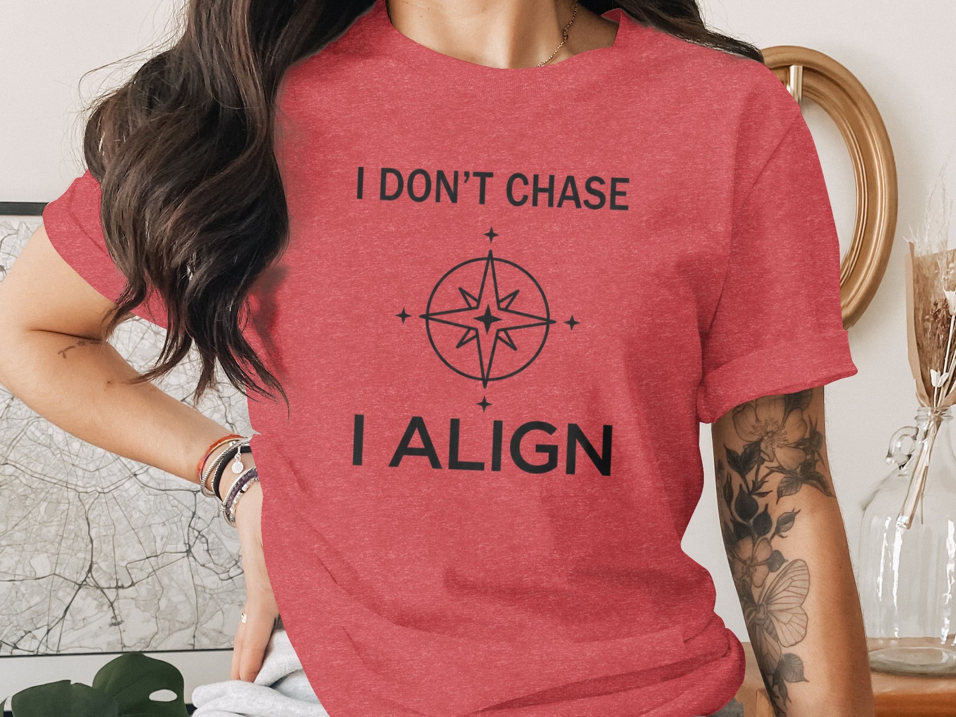 I Don't Chase I Align T-Shirt for Motivational Product